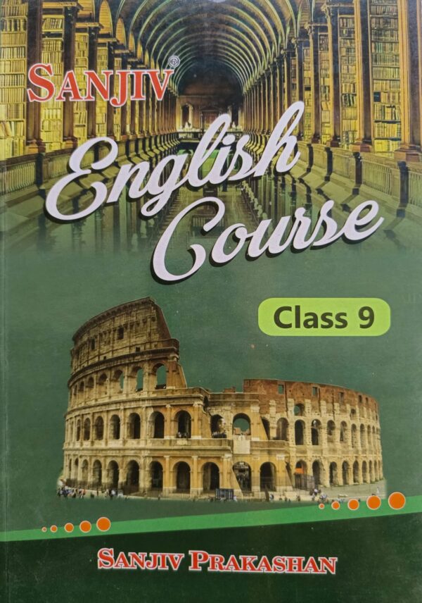 CLASS 9 ENGLISH COURSE SANJIV PASS BOOK BY SANJIV - saraswatibook