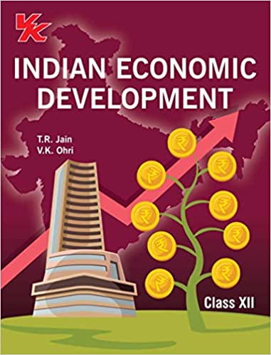 Indian Economic Development Cbse Class 12 Book For 23 Exam By Tr Jain Author Vk Ohri Author Saraswatibook